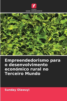 Empreendedorismo para o desenvolvimento económico rural no Terceiro Mundo - Sunday Olawuyi
