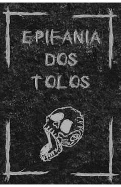 Coperta cărții 'Epifania dos Tolos - Kkal S'