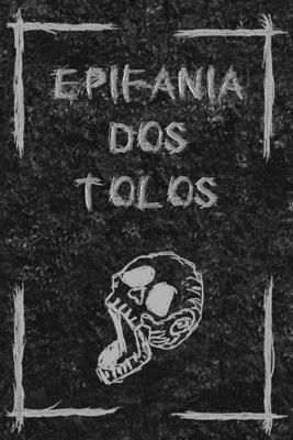 Epifania dos Tolos - Kkal S