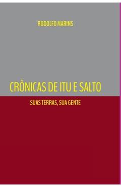 Poza produsului Crônicas De Itu E Salto - Rodolfo Marins