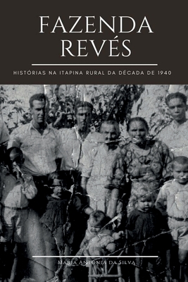 Fazenda Revés - Silva Maria