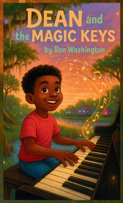 Dean and the Magic Keys - Ron Washington