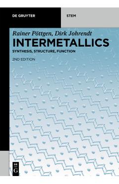 Coperta cărții 'Intermetallics: Synthesis, Structure, Function - Rainer Pöttgen'