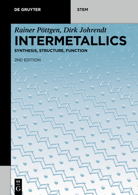 Coperta cărții 'Intermetallics: Synthesis, Structure, Function - Rainer Pöttgen'