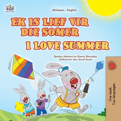 I Love Summer (Afrikaans English Bilingual Children's Book) - Shelley Admont