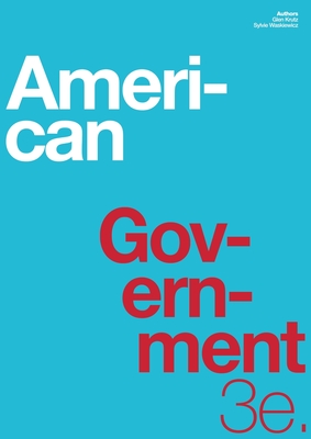American Government 3e - Glen Krutz