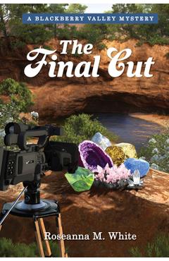 Coperta cărții 'The Final Cut - Roseanna White'