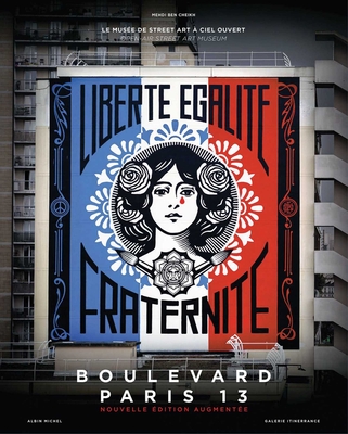 Boulevard Paris 13: The Open-Air Street Art Museum - Mehdi Ben Cheikh