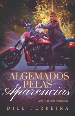 Algemados pelas aparências - Dill Ferreira