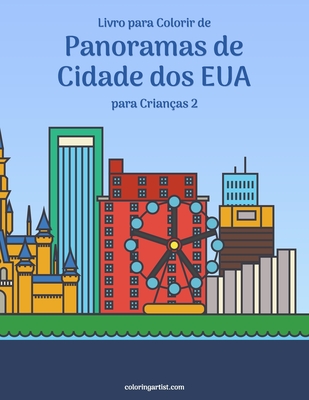 Livro para Colorir de Panoramas de Cidade dos EUA para Crianças 2 - Nick Snels