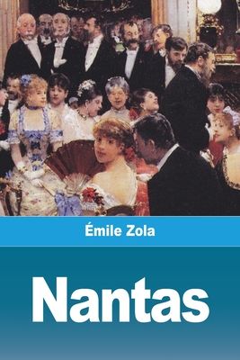 Nantas - Émile Zola
