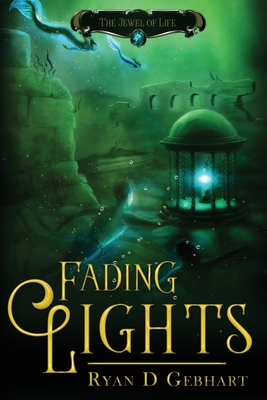Fading Lights - Ryan D. Gebhart