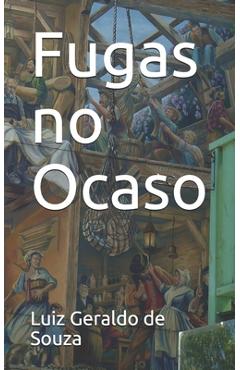 Poza produsului Fugas no Ocaso - Luiz Geraldo De Souza