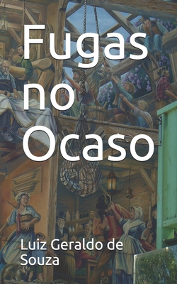 Fugas no Ocaso - Luiz Geraldo De Souza