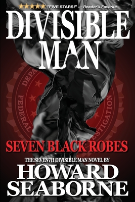 Coperta cărții 'Divisible Man - Seven Black Robes - Howard Seaborne'