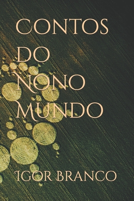 Contos do Nono Mundo - Igor Branco