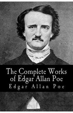 Coperta cărții 'The Complete Works of Edgar Allan Poe: Volumes I through V - Edgar Allan Poe'