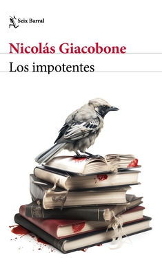 Coperta cărții 'Los Impotentes / The Powerless - Nicolás Giacobone'