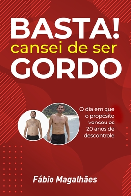 BASTA! Cansei de ser GORDO - Laís Guerra