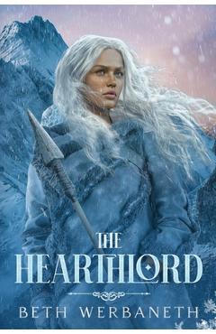 Coperta cărții 'The Hearthlord - Beth Werbaneth'
