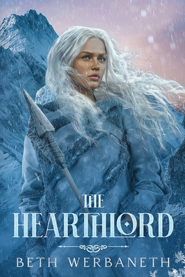 The Hearthlord - Beth Werbaneth