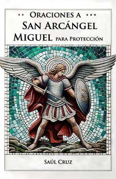 Poza produsului Oraciones a San Arcángel Miguel para Protección - Saúl Cruz