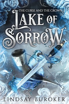 Lake of Sorrow - Lindsay Buroker