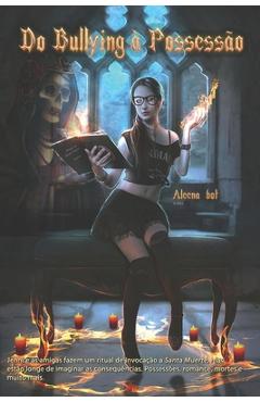 Poza produsului Do Bullying à Possessão - Aleena Bot