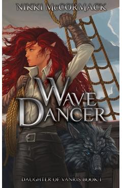 Coperta cărții 'Wave Dancer - Nikki Mccormack'