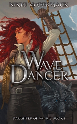 Coperta cărții 'Wave Dancer - Nikki Mccormack'