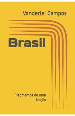 Coperta cărții 'Brasil: Fragmentos de uma Nação - Vanderlei J. Campos'
