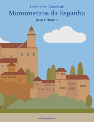 Livro para Colorir de Monumentos da Espanha para Crianças - Nick Snels