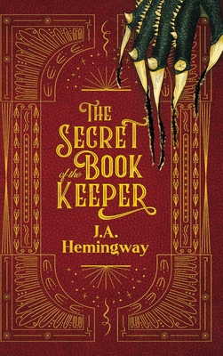 The Secret of the Book Keeper - Jannifer Hemingway Wood