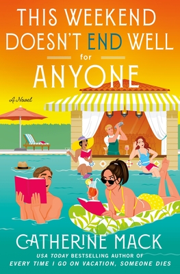 Coperta cărții 'This Weekend Doesn't End Well for Anyone - Catherine Mack'