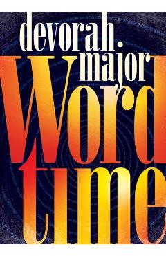 Word Time - Devorah Major