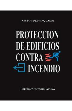 Coperta cărții 'Proteccion de edificios contra incendio - Nestor Pedro Quadri'