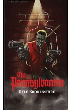 Coperta cărții 'The Pennsylvanian - Kyle Brokenshire'