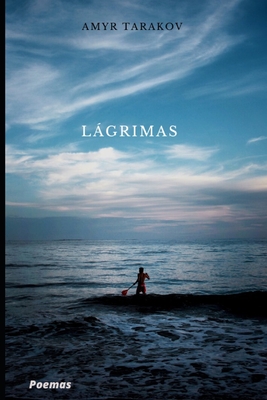 Lágrimas - Amyr Tarakov