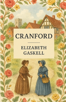 Cranford(Illustrated) - Elizabeth Gaskell