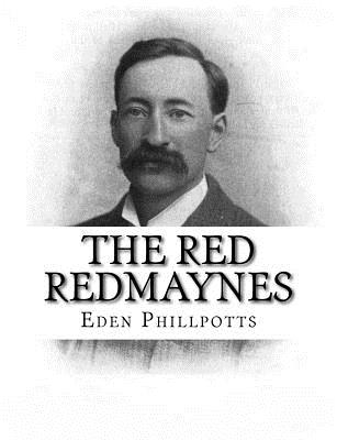 The Red Redmaynes - Eden Phillpotts