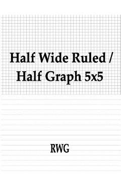 Poza produsului Half Wide Ruled / Half Graph 5x5: 50 Pages 8.5 X 11 - 