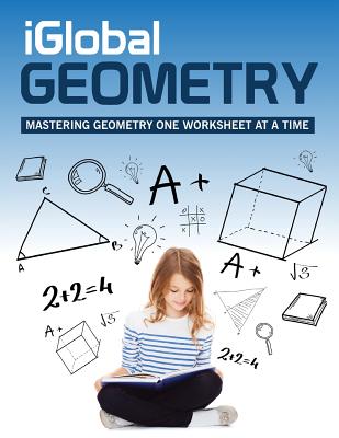 iGlobal Geometry: Practice Workbook - Iglobal Educational Services