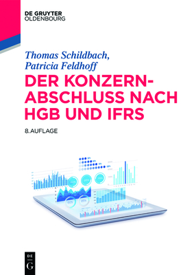 Der Konzernabschluss nach HGB und IFRS - Thomas Schildbach