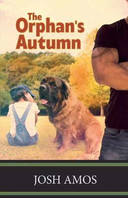 The Orphan's Autumn - Josh Amos