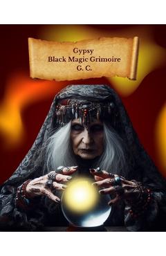 Poza produsului Gypsy Black Magic Grimoire - G. C