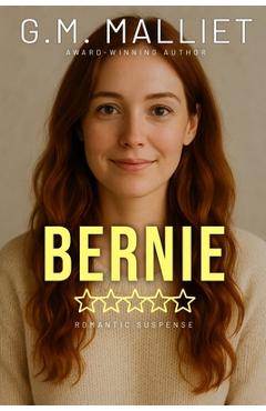 Coperta cărții 'Bernie - G. M. Malliet'