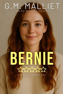 Bernie - G. M. Malliet