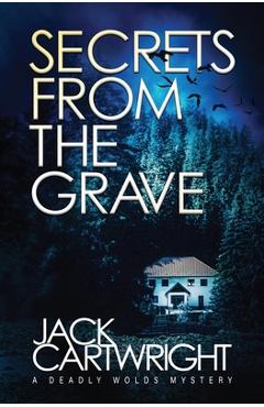 Poza produsului Secrets From The Grave - Jack Cartwright