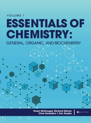 Coperta cărții 'Essentials of Chemistry: General, Organic, and Biochemistry, Volume I - Owen Mcdougal'