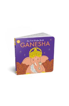 Coperta cărții 'My First Shloka Book Ganesha - Bhargavi Rudraraju'